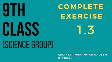 9th Class Math | Exercise 1.3 | Complete | Science Group | Punjab Board | Engineer Muhammad Nadeem