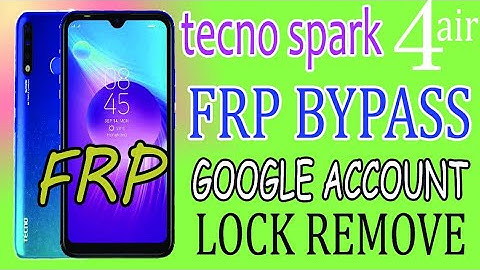 TECNO SPARK 4 AIR KC1J FRP BYPASS REMOVE AND RESET//GOOGLE ACCOUNT LOCK REMOVE,, 2021