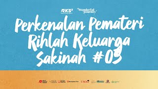 Perkenalan Pemateri Rihlah Keluarga Sakinah 03