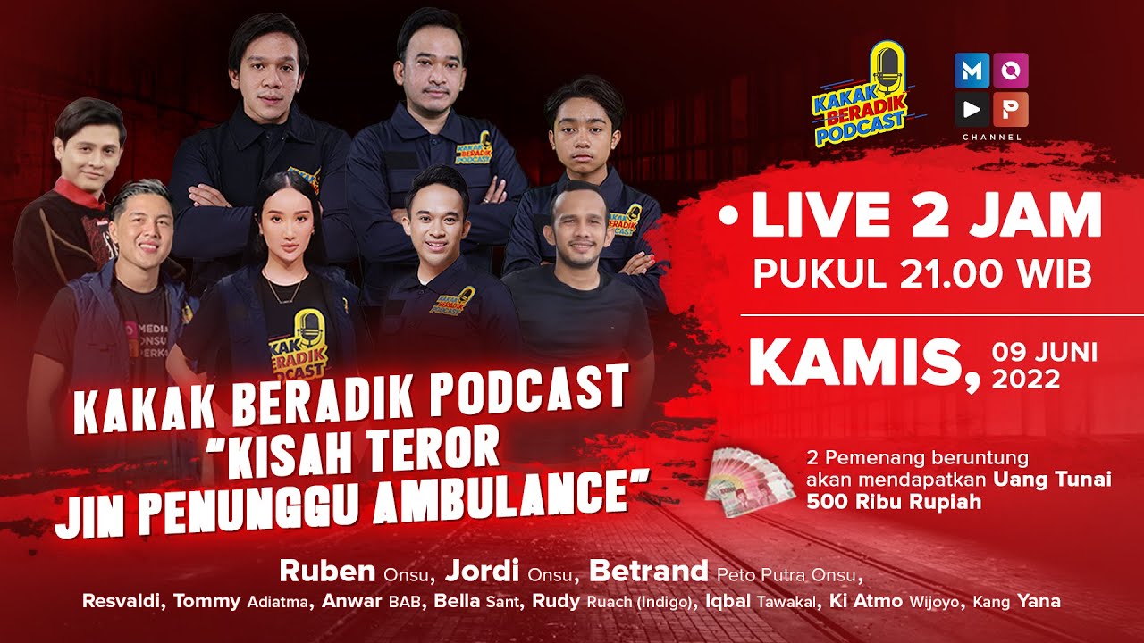 KAKAK BERADIK PODCAST LIVE 2 JAM | KISAH TEROR JIN PENUNGGU AMBULANCE