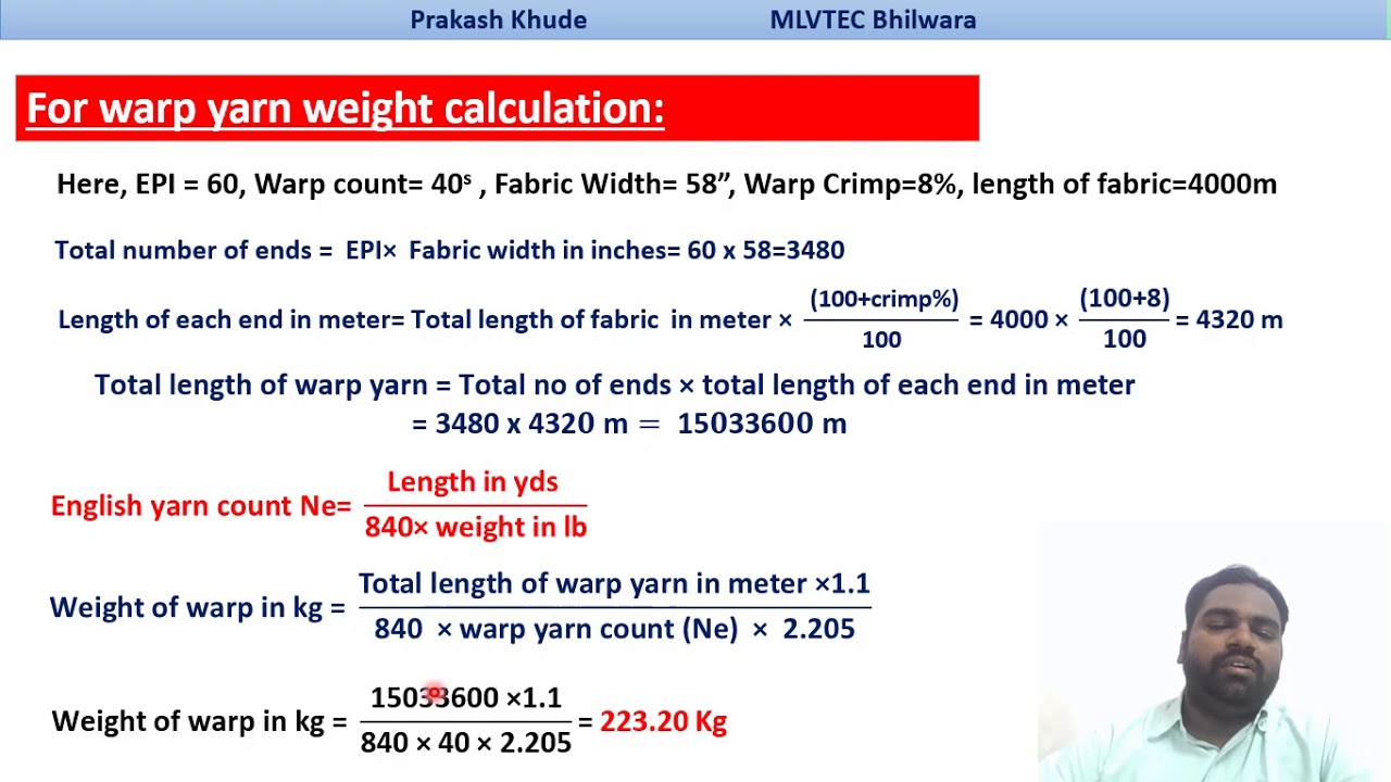 How To Calculate The Weight Of Warp And Weft Yarn Weight Of The Fabric how-to-calculate-the-weight-of-warp-and-weft-yarn-weight-of-the-fabric