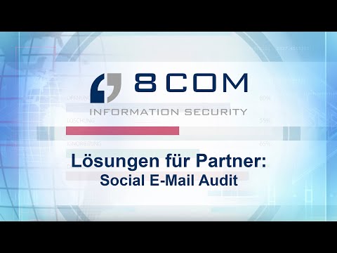 Social E-Mail Audit - 8com Lösungen für Partner