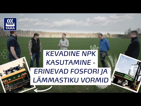 Kevadine NPK kasutamine - erinevad fosfori ja lämmastiku vormid