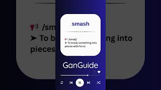 C1 English Word: SMASH | Meaning &amp; Pronunciation