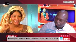 OMLive: #KABAKO - NUMERO : 421 \/ L'incroyable histoire d'une survivante qui a affronté la mort.