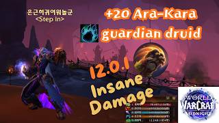 20+ | Ara-Kara | guardian druid | Midnight Pre-Patch 12.0.1