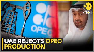 UAE OPEC Exit: UAE Rejects OPEC Production Plan  | WION World News