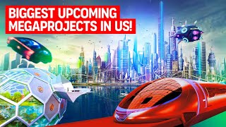 5 BIGGEST American Megaprojects Finished By 2030! by The Future Planet 29,492 views 1 year ago 12 minutes, 51 seconds