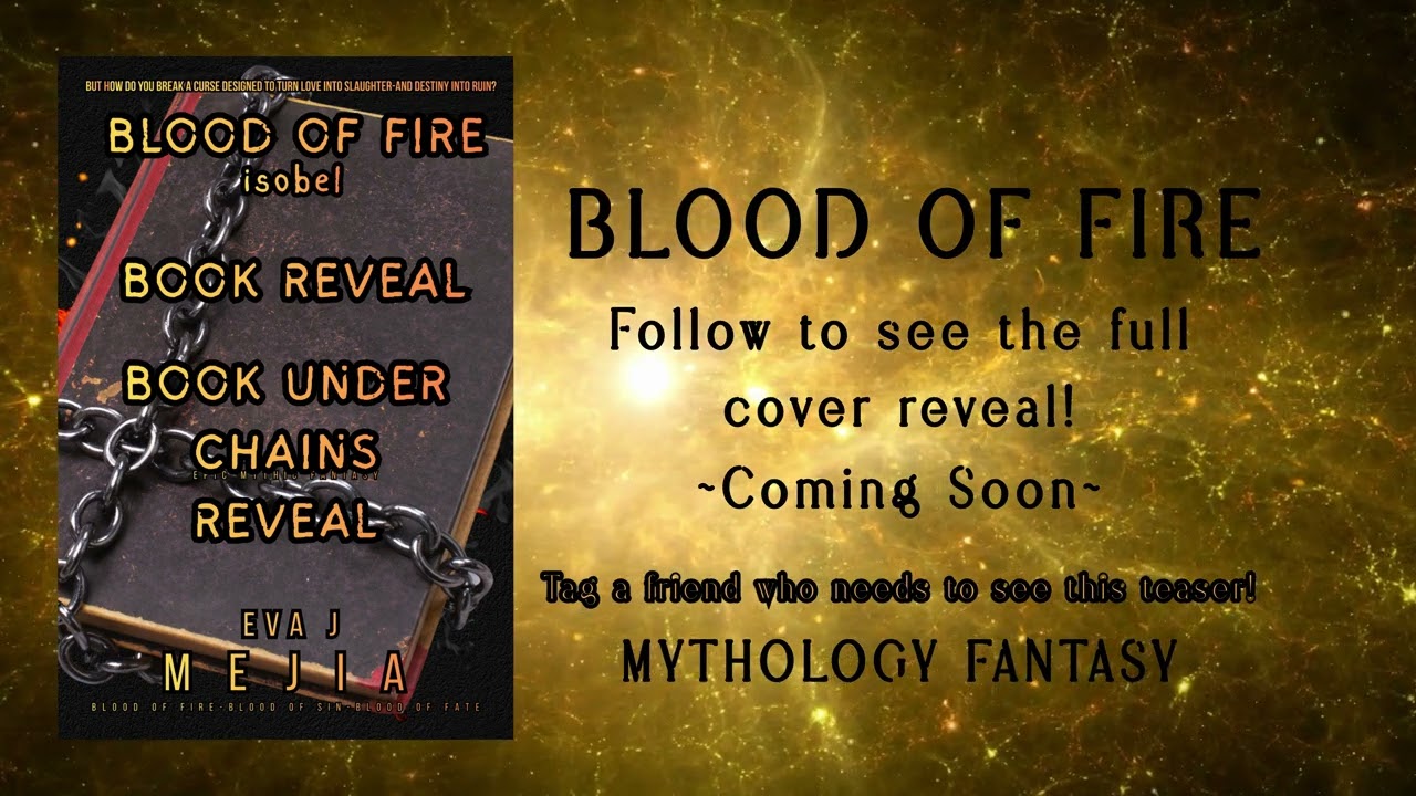 Mythology Fantasy Author Eva J Mejia |  Pre - Release- Book Reveal Video | Blood of Fire  | 2026 |