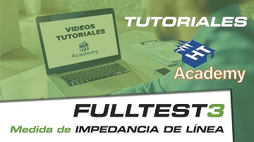 Tutoriales FULLTEST3 - Impedancias de Línea