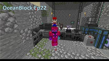 Minecraft FTB OceanBlock EP22: The Quest for Ultimate Singularity