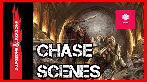 Chase Scenes in Dungeons and Dragons 5e [Mechanics/Rules]