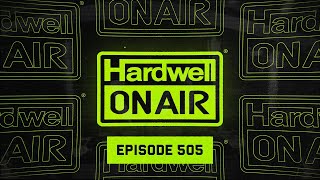 Hardwell On Air 505