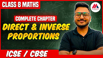DIRECT AND INVERSE VARIATION | class 8 | ICSE | CBSE | ये समझ लिया तो सब समझ लिया | Yash Maheshwari