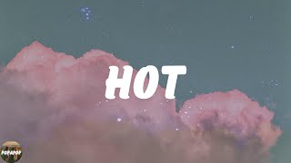 The Last Artful, Dodgr - Hot (Lyrics)