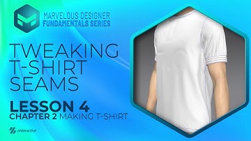 Tweaking T-Shirt Seams | Lesson 4 | Chapter 2 | Marvelous Designer Fundamentals