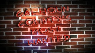 Calhoun County Most Wanted_2-20-18