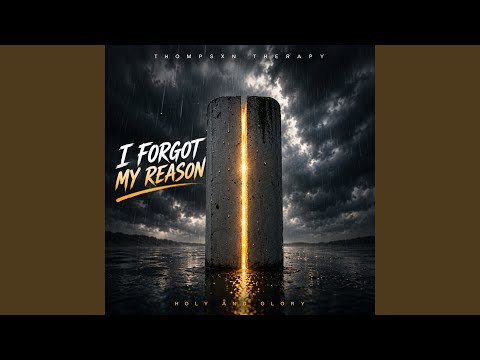 I Forgot My Reason