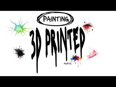 Painting 3d Printed parts