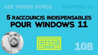 5 raccourcis indispensables sur Windows 11