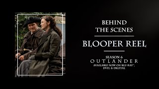 Outlander Season 6 Blooper Reel Now On Blu-Ray & Dvd