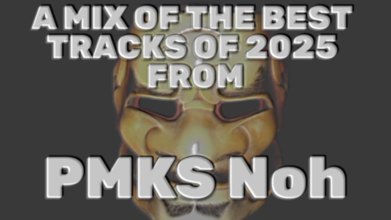 PMKS - A mix of the best tracks of 2025