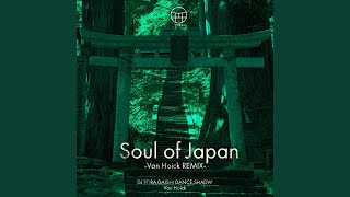 SOUL OF JAPAN (Van Hoick Remix)