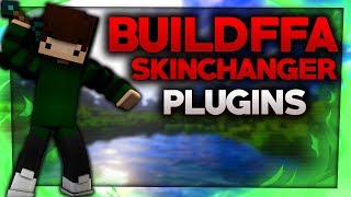 BUILDFFA & SKINCHANGER PLUGIN