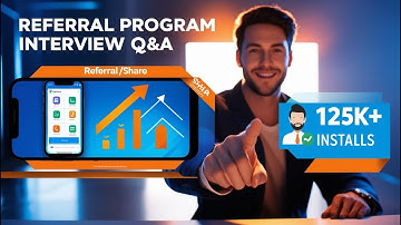 Referral Program Interview Questions & Answers | Boost App Installs Like a Pro!
