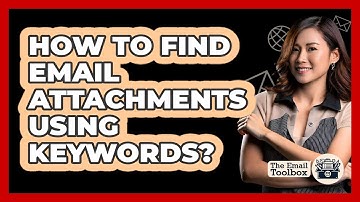 How To Find Email Attachments Using Keywords?