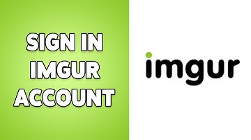 How To Sign Into Imgur Account 2024 | Login & Access Your Imgur Profile