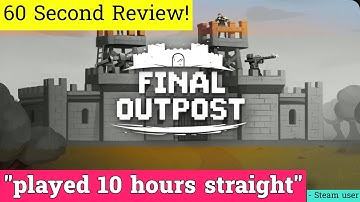 Final Outpost: Definitive Edition review in 60 seconds!
