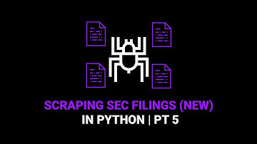 Parsing SEC Filings (Newer Ones) in Python | Part 5
