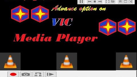 How to Enable advance option on Pc VLC Media Player