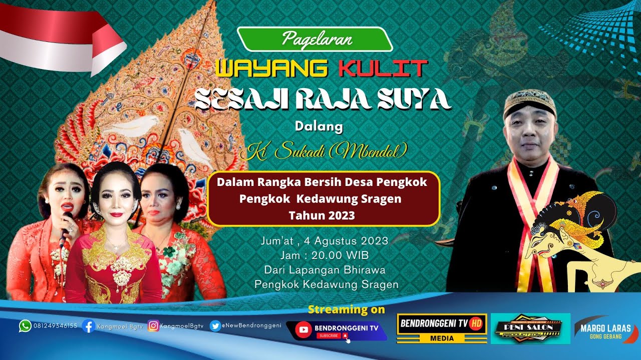 LIVE WAYANG KULIT SESAJI RAJA SUYA /KI SUKADI MBENDOL/PENI SALON AUDIO/BG TV