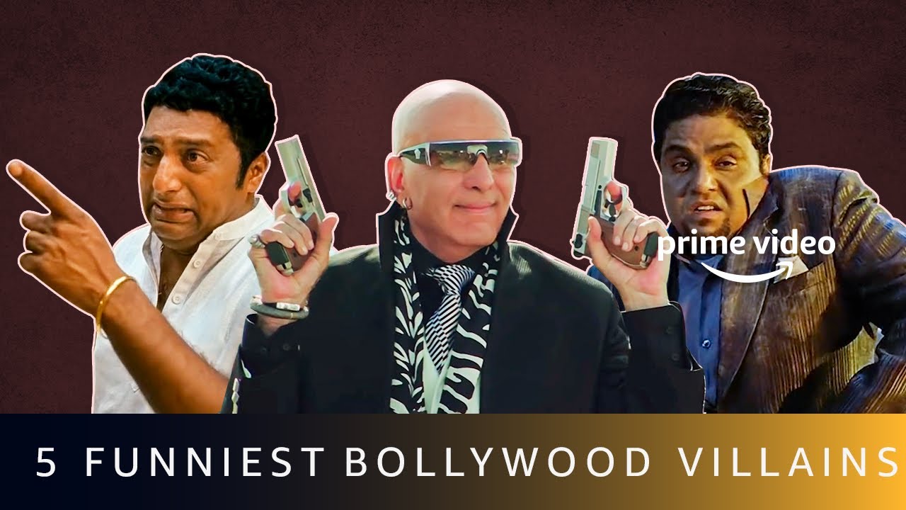 5 Funniest Bollywood Villains On Amazon Prime Video
