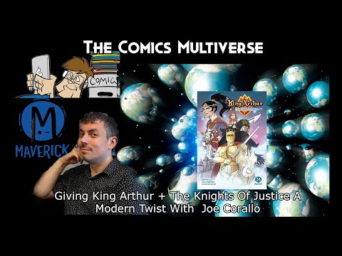 King Arthur + The Knights Of Justice Gets A Modern Twist W. Joe Corallo & Mad Cave Maverick Imprint