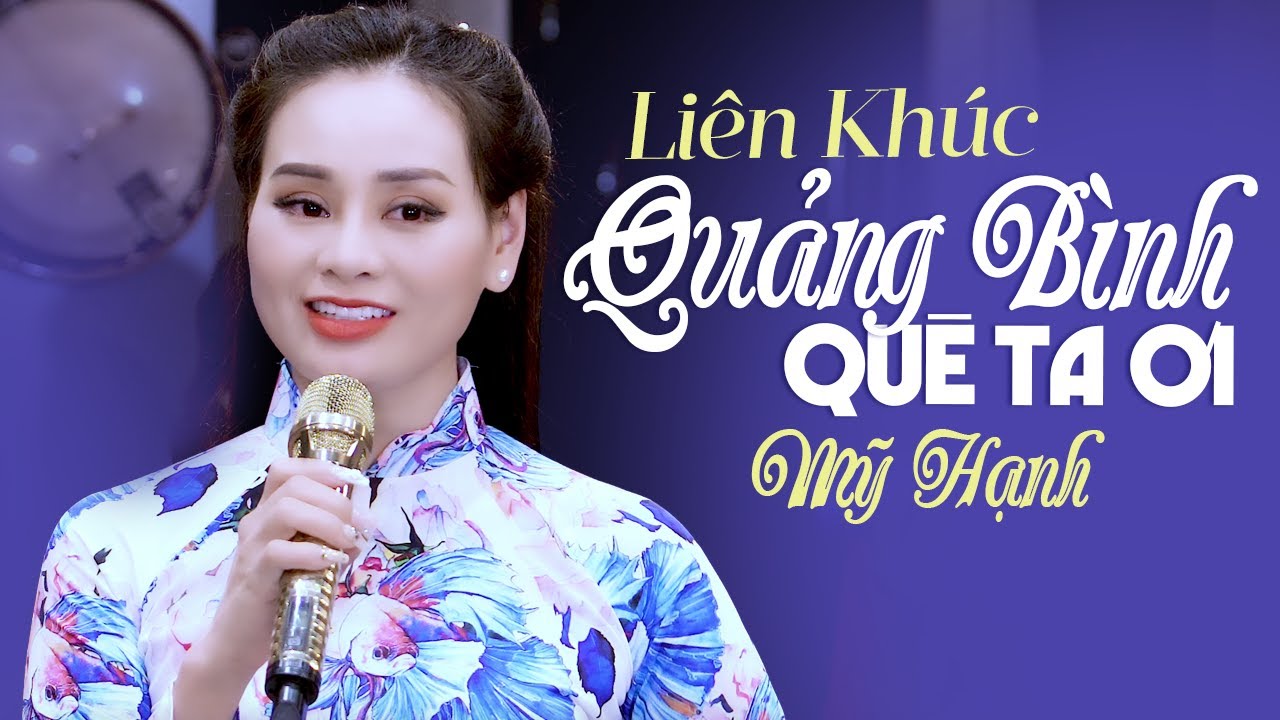 Liên Khúc QUẢNG BÌNH QUÊ TA ƠI - Ở Hai Đầu Nỗi Nhớ 🌱 Mỹ Nhân Dân Ca Triệu View MỸ HẠNH