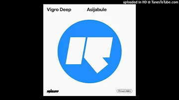 Vigro Deep ft. Murumba Pitch & Lady Du – Asijabule (Official Audio)