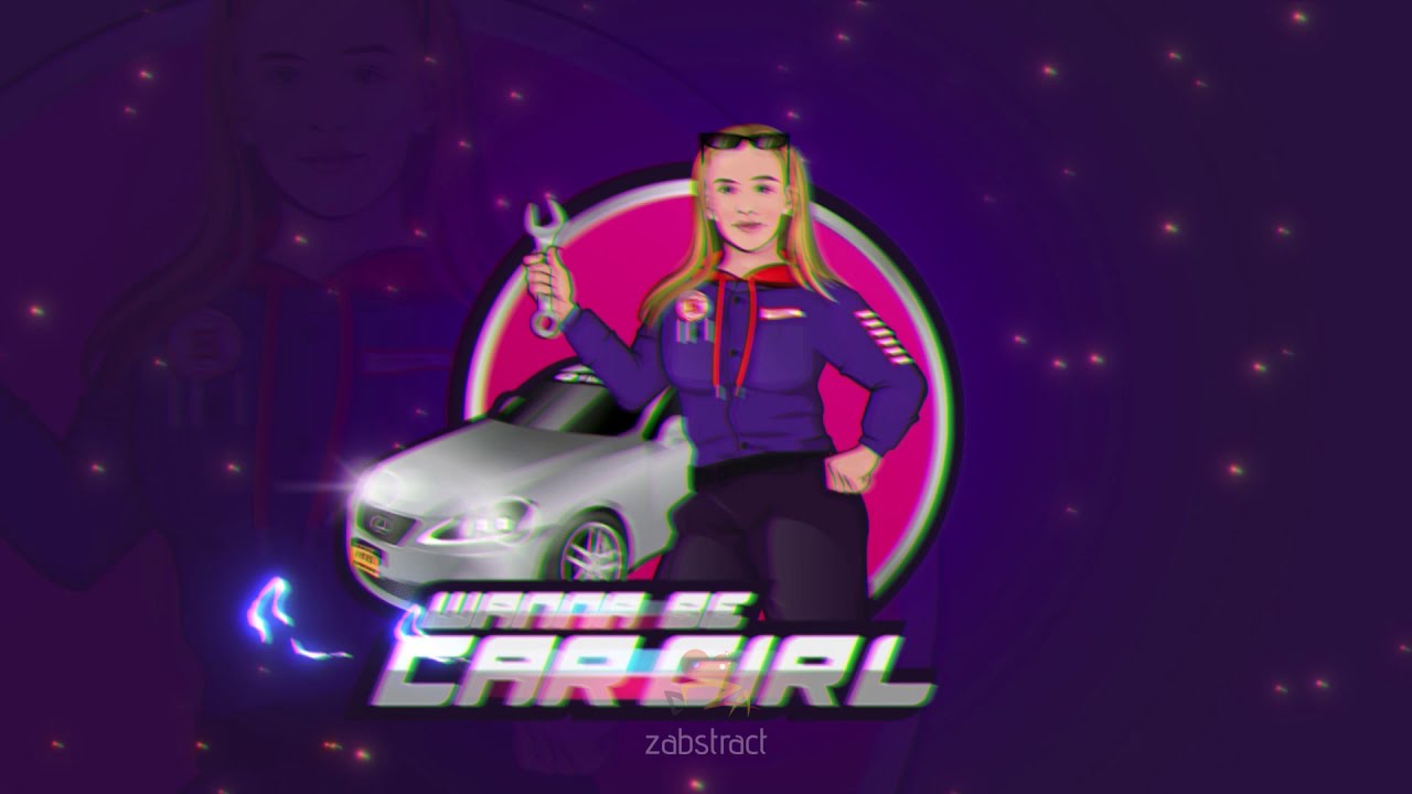 Wanna Be Car Girl Intro || By Zabstract Studio