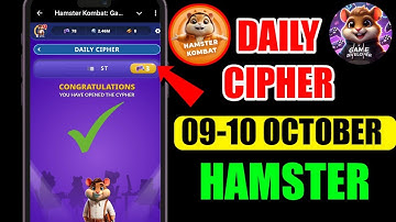 Hamster Kombat Dev Game Daily Cipher 09-10 October | Hamster Kombat Daily Cipher Code | Daily Combo
