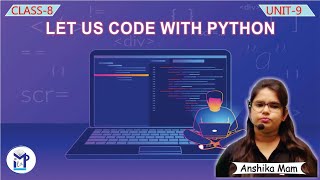 Let us Code With Python | Chapter 9 | Class - 8 | Computer | By - |Milap Publication