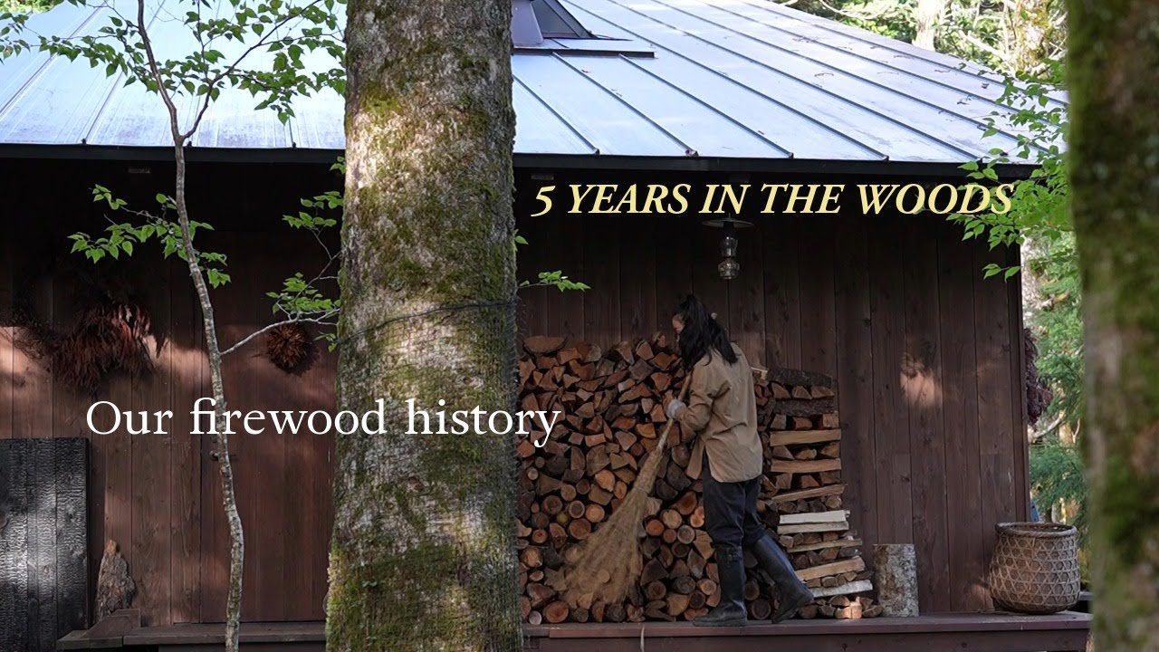 標高1800mの薪づくり、5年間の記録。薪の一生。The Life of Firewood.