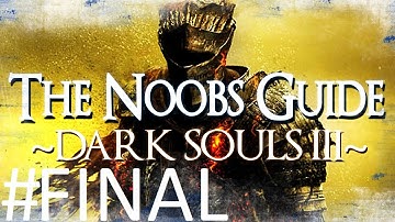 Dark Souls 3: The Noob