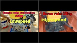 Sumo rato reduction 15hp Lowspeed/Sumo rato 15hp highspeed