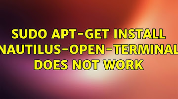 Ubuntu: sudo apt-get install nautilus-open-terminal does not work