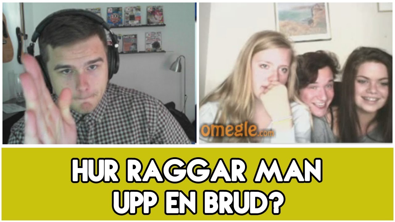 Hur Raggar Man På Tjejer