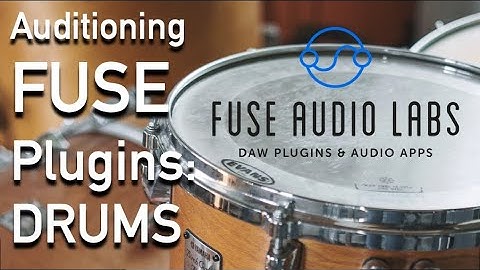 Fused Drums - Constructing a Drum Sound