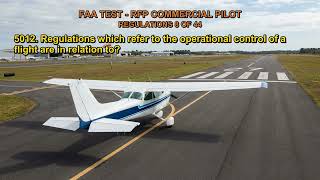 FAA TEST - RFP COMMERCIAL PILOT - REGULATIONS Q5047, Q5011, Q5012, Q5010, Q5109 (8-44)