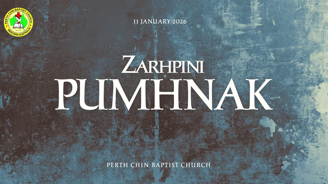 Zarhpini Pumhnak || 11 January 2026